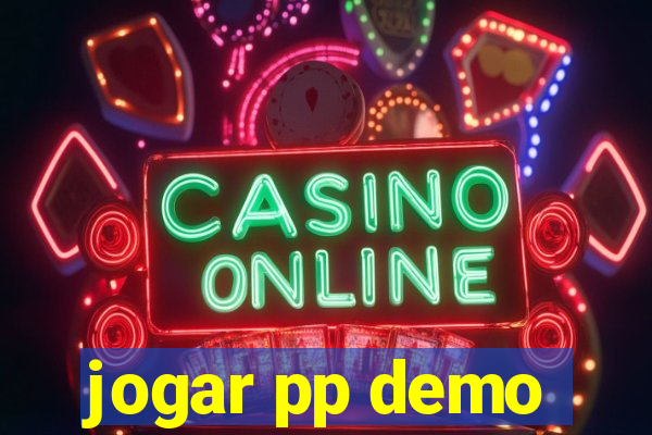 jogar pp demo